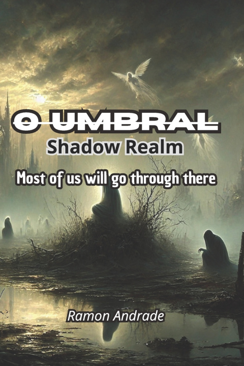 Kniha O Umbral ( Shadow Realm ) Ramon Andrade