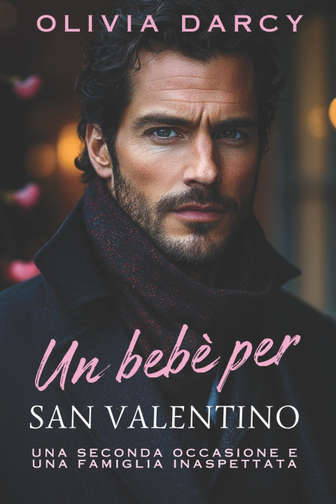Kniha Un bebè per San Valentino Olivia Darcy