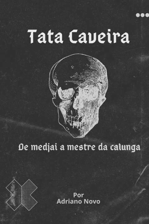Kniha Tata Caveira Adriano Novo