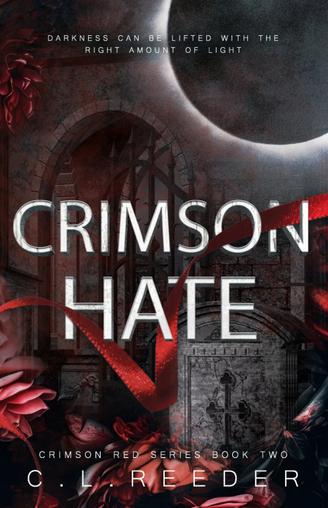 Kniha Crimson Hate C.L. Reeder