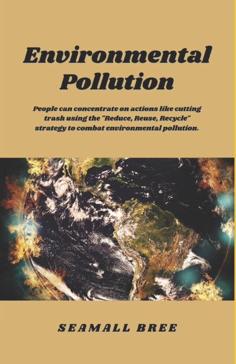 Kniha Environmental Pollution SEAMALL BREE