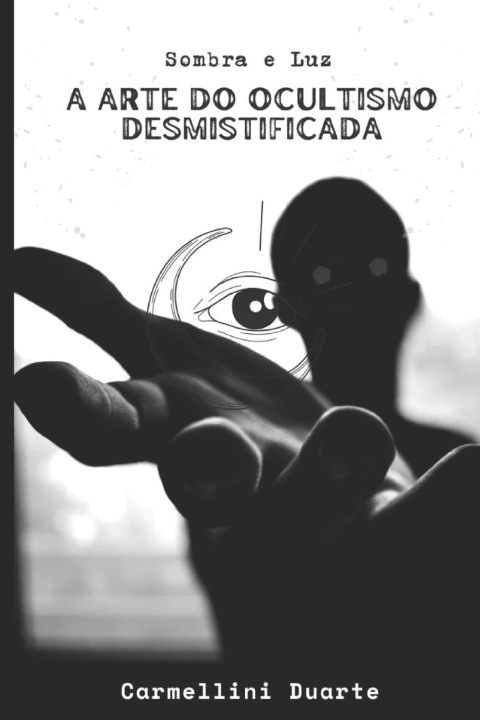 Kniha Sombra e Luz Carmellini Duarte