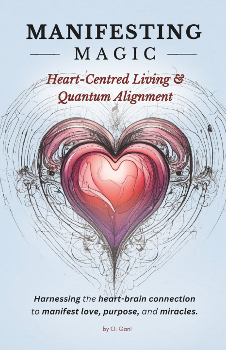 Kniha Manifesting Magic O. Gani