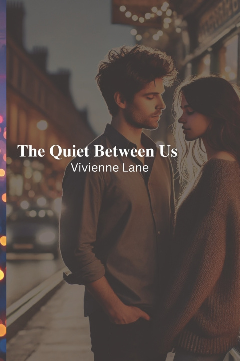 Kniha The Quiet Between Us Vivienne Lane