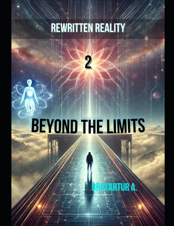 Kniha Rewritten Reality 2 BRATARTUR A.