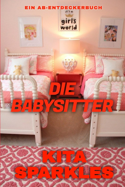 Könyv Die Babysitter Kita Sparkles
