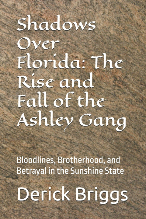 Kniha Shadows Over Florida Derick Briggs