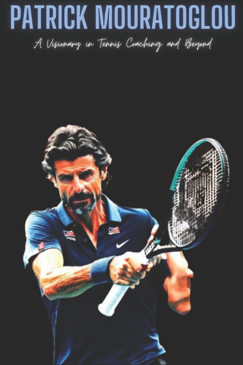 Kniha Patrick Mouratoglou PM Press