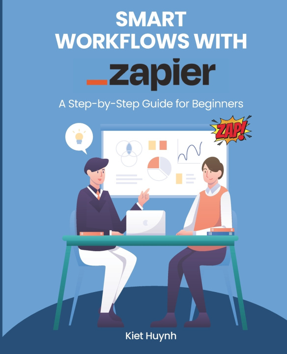 Kniha Smart Workflows with Zapier Kiet Huynh