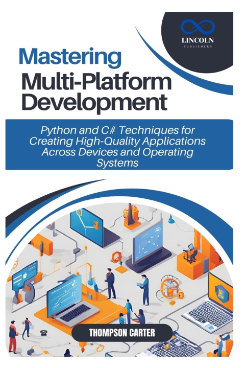 Könyv Mastering Multi Platform Development THOMPSON CARTER