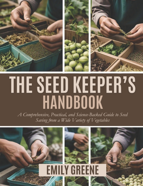 Könyv The Seed Keeper's Handbook EMILY GREENE