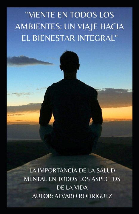 Kniha "MENTE EN TODOS LOS AMBIENTES Alvaro Antonio Rodriguez Hernandez