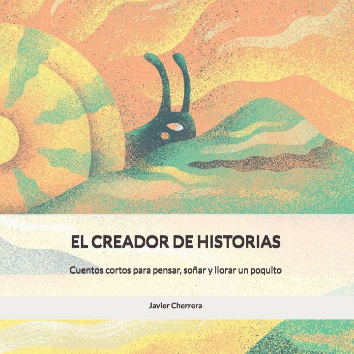 Kniha El creador de historias Javier Cherrera