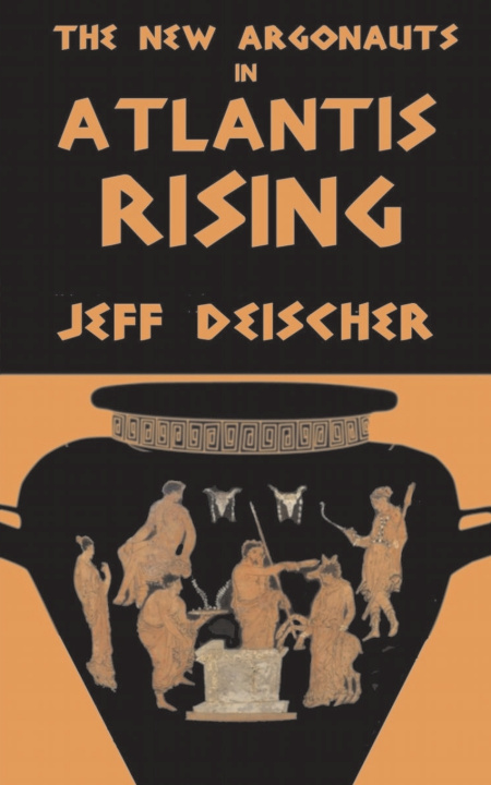 Könyv Atlantis Rising Jeff Deischer