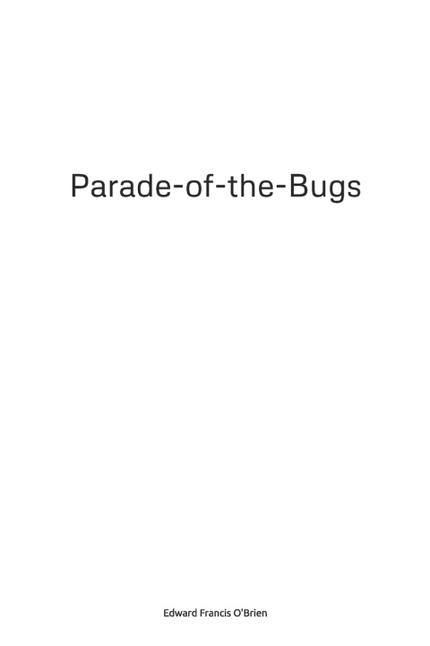 Kniha Parade of the Bugs Edward Francis O'Brien
