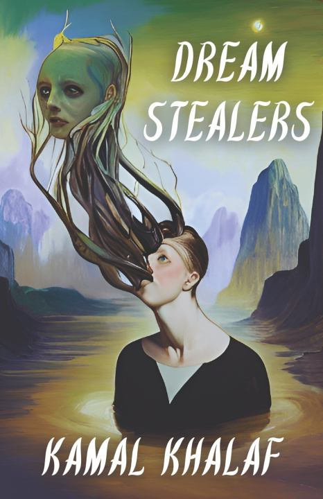 Könyv Dream Stealers Kamal Khalaf
