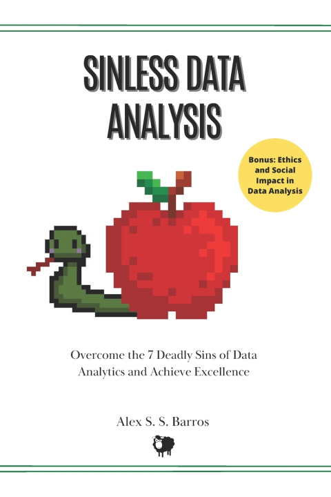 Könyv Sinless Data Analytics Alex S. S. Barros