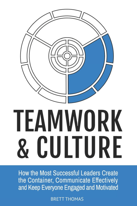 Kniha Teamwork & Culture Brett Thomas