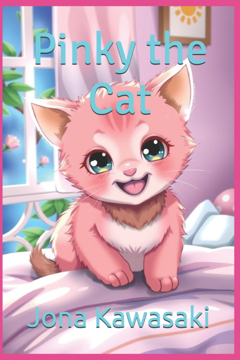 Könyv Pinky The Cat Jona Kawasaki