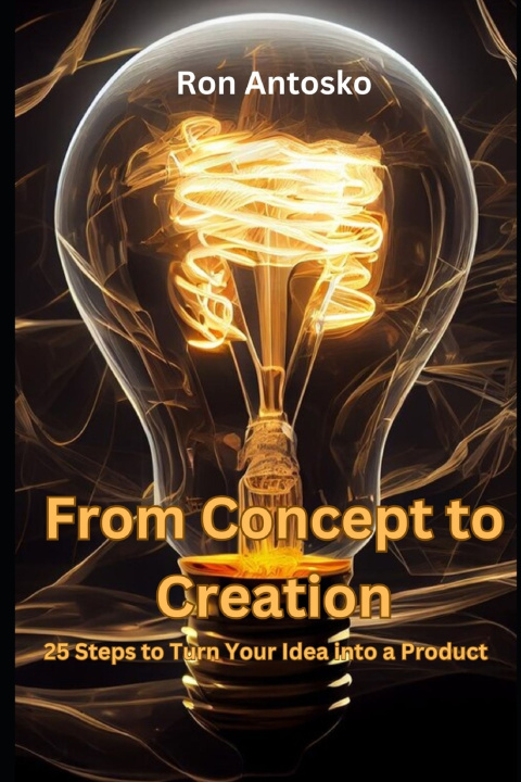 Könyv From Concept to Creation Ron Antosko