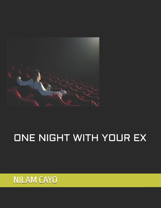 Könyv ONE NIGHT WITH YOUR EX NILAM CAYO