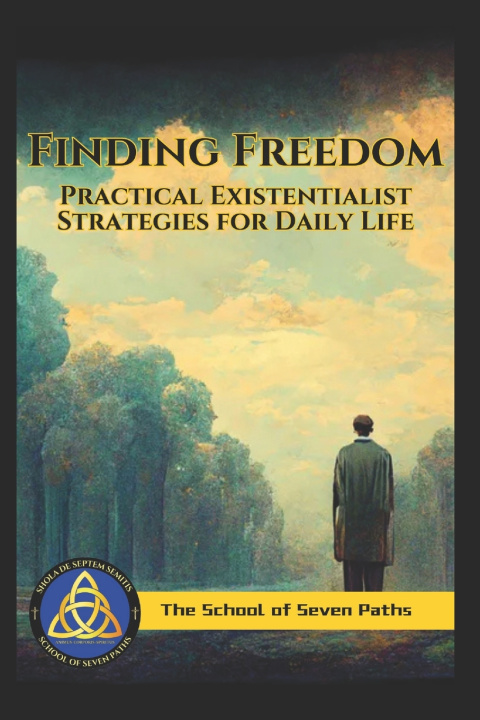 Libro Finding Freedom The School of Seven Paths