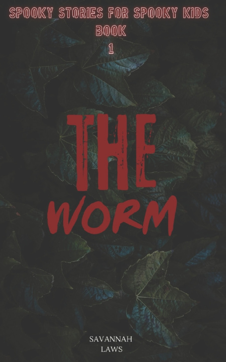Kniha The Worm Savannah laws