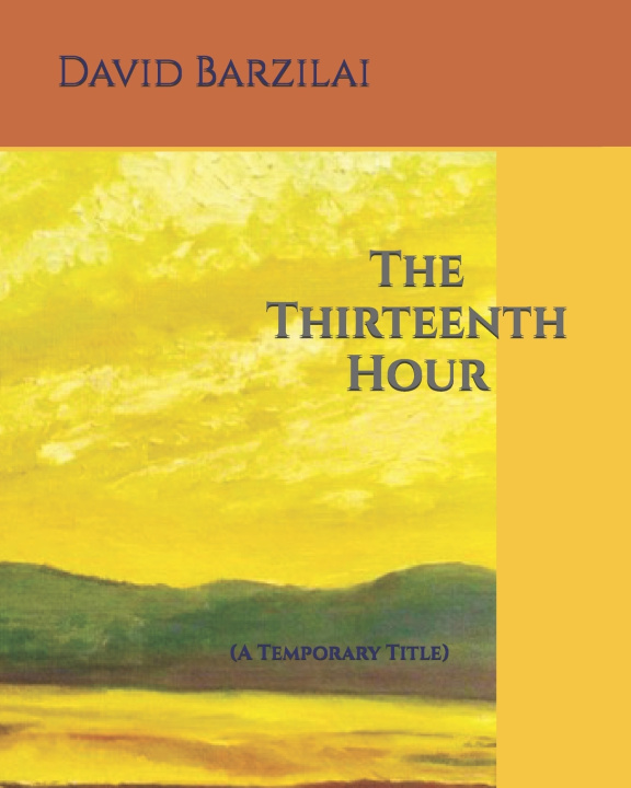 Kniha The Thirteenth Hour David Barzilai