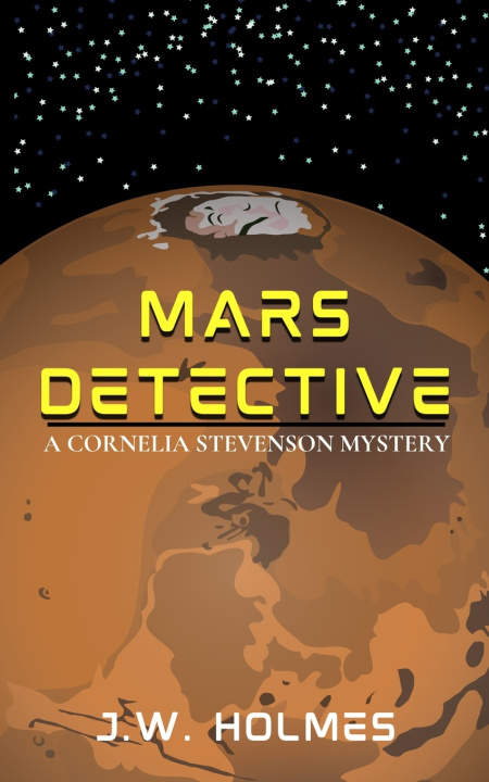 Kniha Mars Detective J.W. Holmes