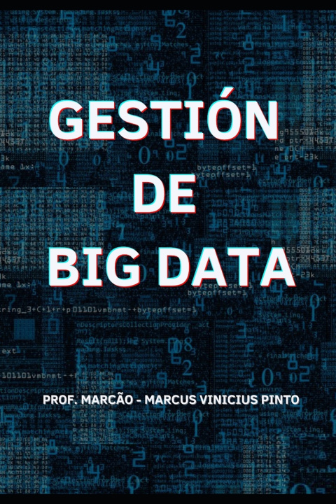 Kniha GESTIÓN DE BIG DATA MARCUS VINICIUS PINTO