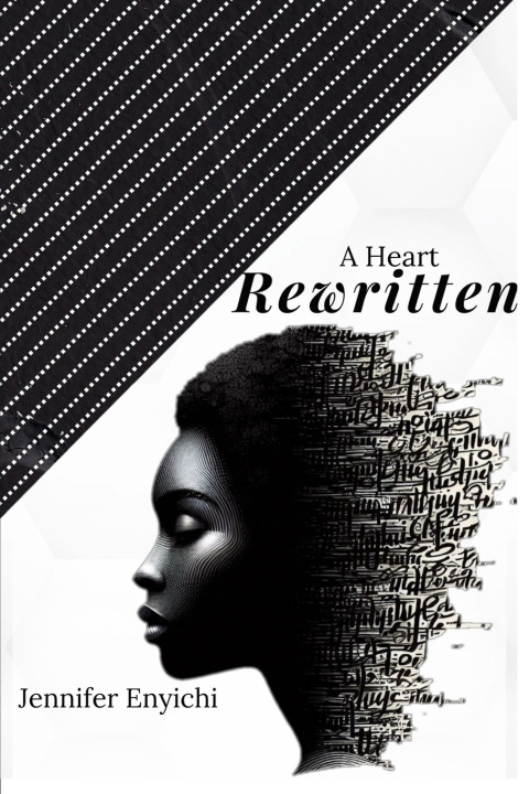 Kniha A Heart Rewritten Jennifer Enyichi