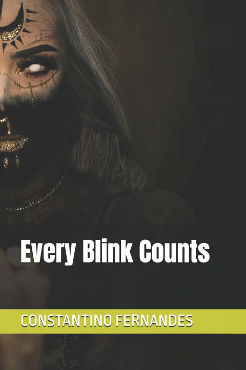 Könyv Every Blink Counts CONSTANTINO FERNANDES