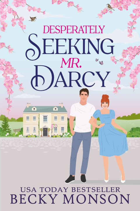 Kniha Desperately Seeking Mr. Darcy Becky Monson