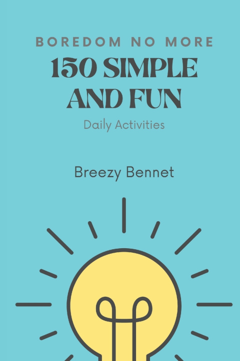 Kniha Boredom No More Breezy Bennet