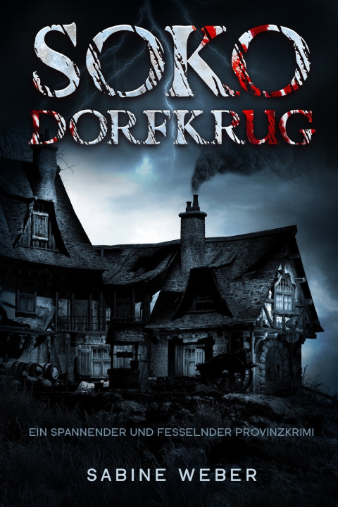 Kniha Soko Dorfkrug Sabine Weber