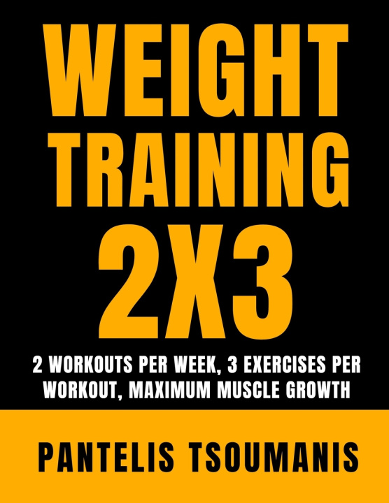 Kniha Weight Training 2X3 Pantelis Tsoumanis