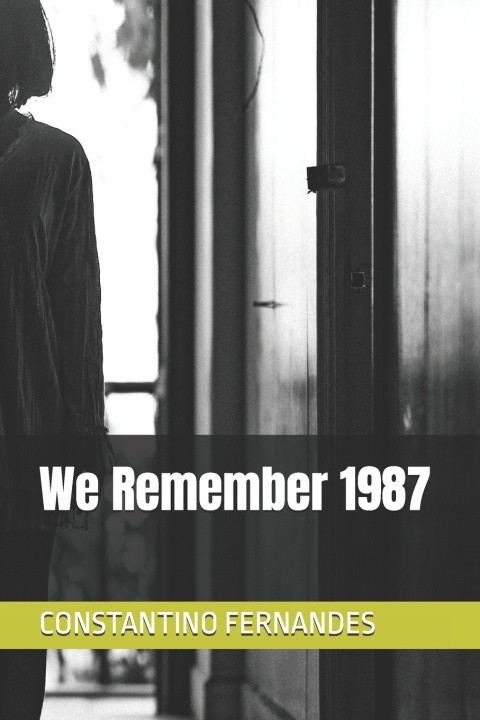 Kniha We Remember 1987 CONSTANTINO FERNANDES