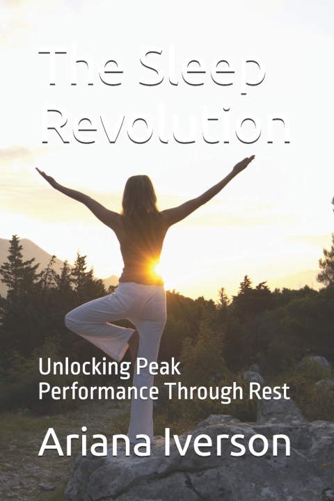 Kniha The Sleep Revolution Ariana Iverson