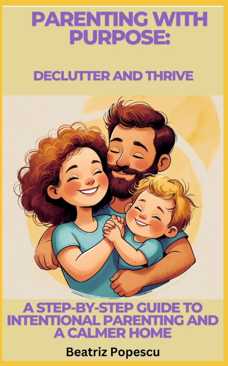 Kniha Parenting with Purpose Catalin Popescu