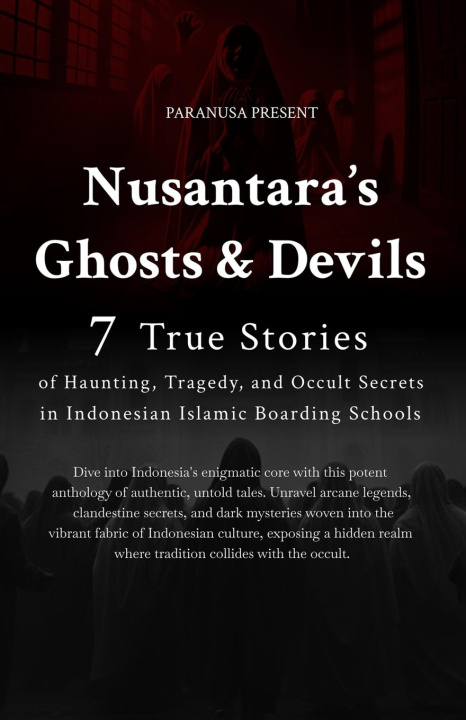 Kniha Nusantara Ghosts and Devils Para Nusa