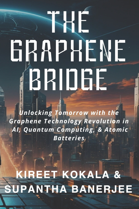 Kniha The Graphene Bridge Supantha Banerjee