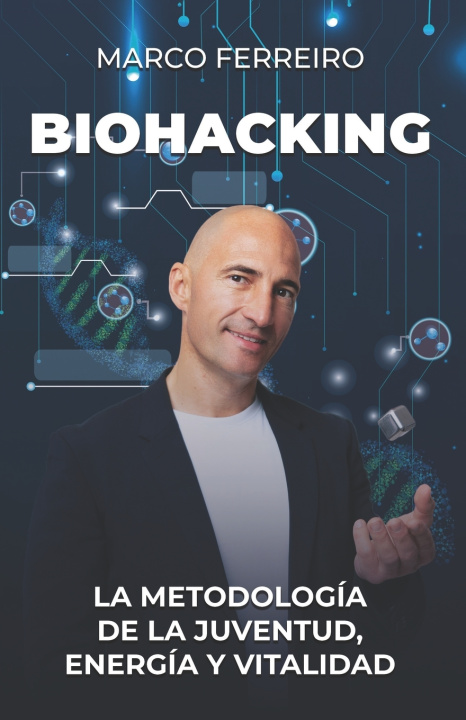 Könyv Biohacking Marco Ferreiro