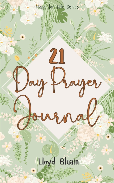 Kniha 21 Day Prayer Journal Lloyd Bluain