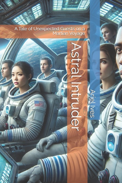 Könyv Astral Intruder Ariel Ives