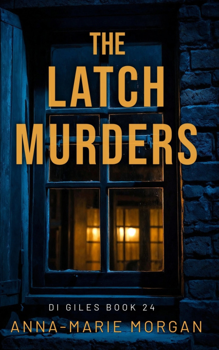 Könyv The Latch Murders Anna-marie Morgan
