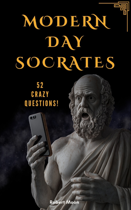 Kniha Modern Day Socrates Robert Moon