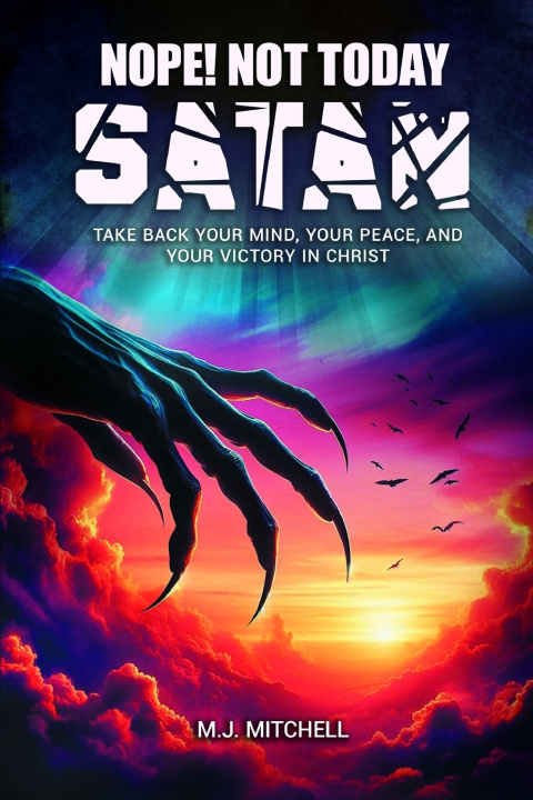 Kniha Nope! Not Today Satan M.J. Mitchell