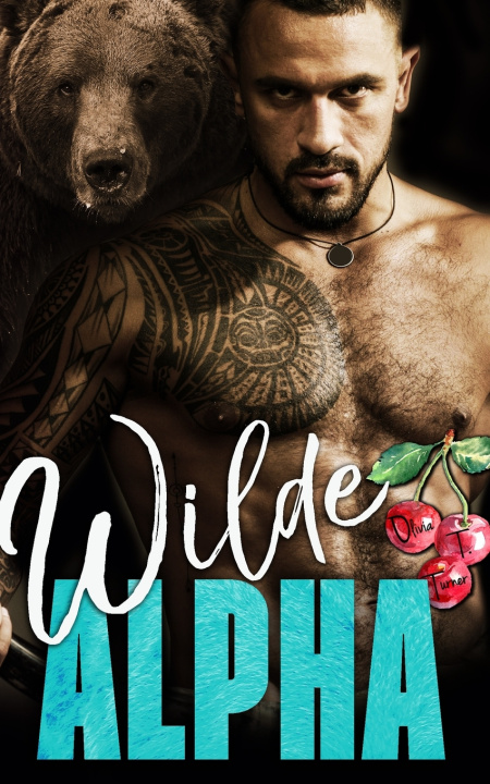 Kniha Wilde Alpha Olivia T. Turner