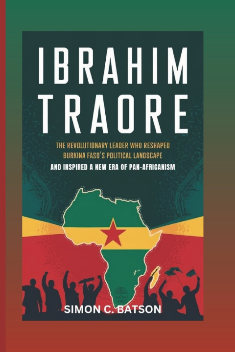 Könyv IBRAHIM TRAORE Simon C. Batson