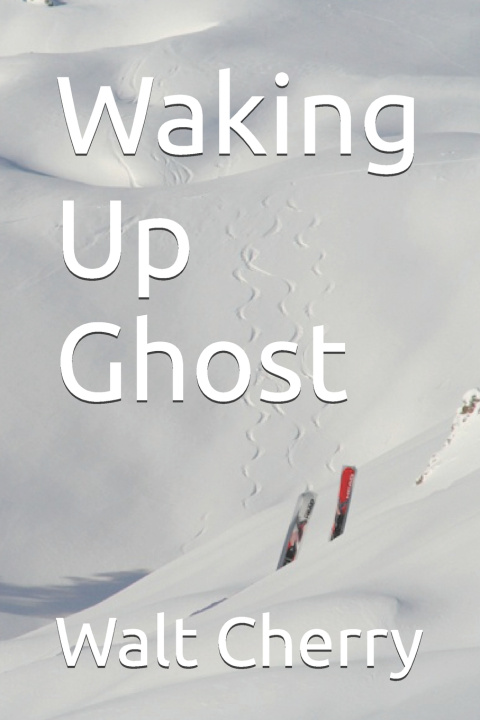 Kniha Waking Up Ghost Walt Cherry
